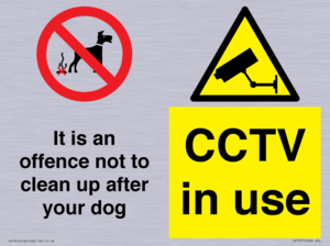 It is an offence not to clean up after your dog. CCTV in use